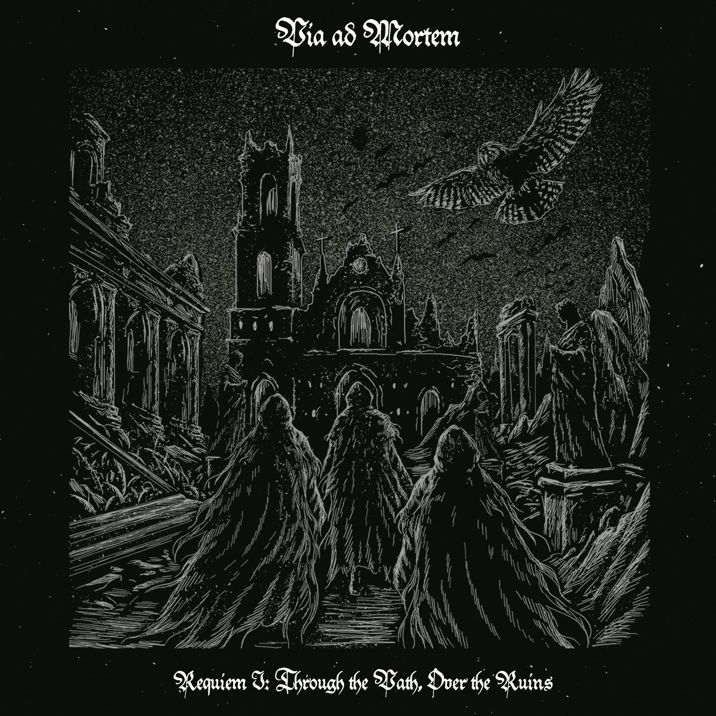 Recensione: VIA AD MORTEM – “Requiem I: Through the Path, Over the Ruins”